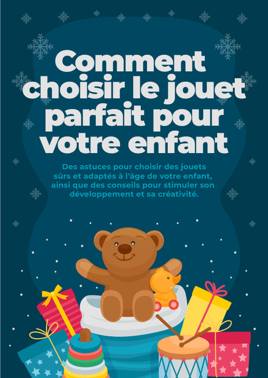 Livre électronique - Comment choisir le jouet parfait pour votre enfant